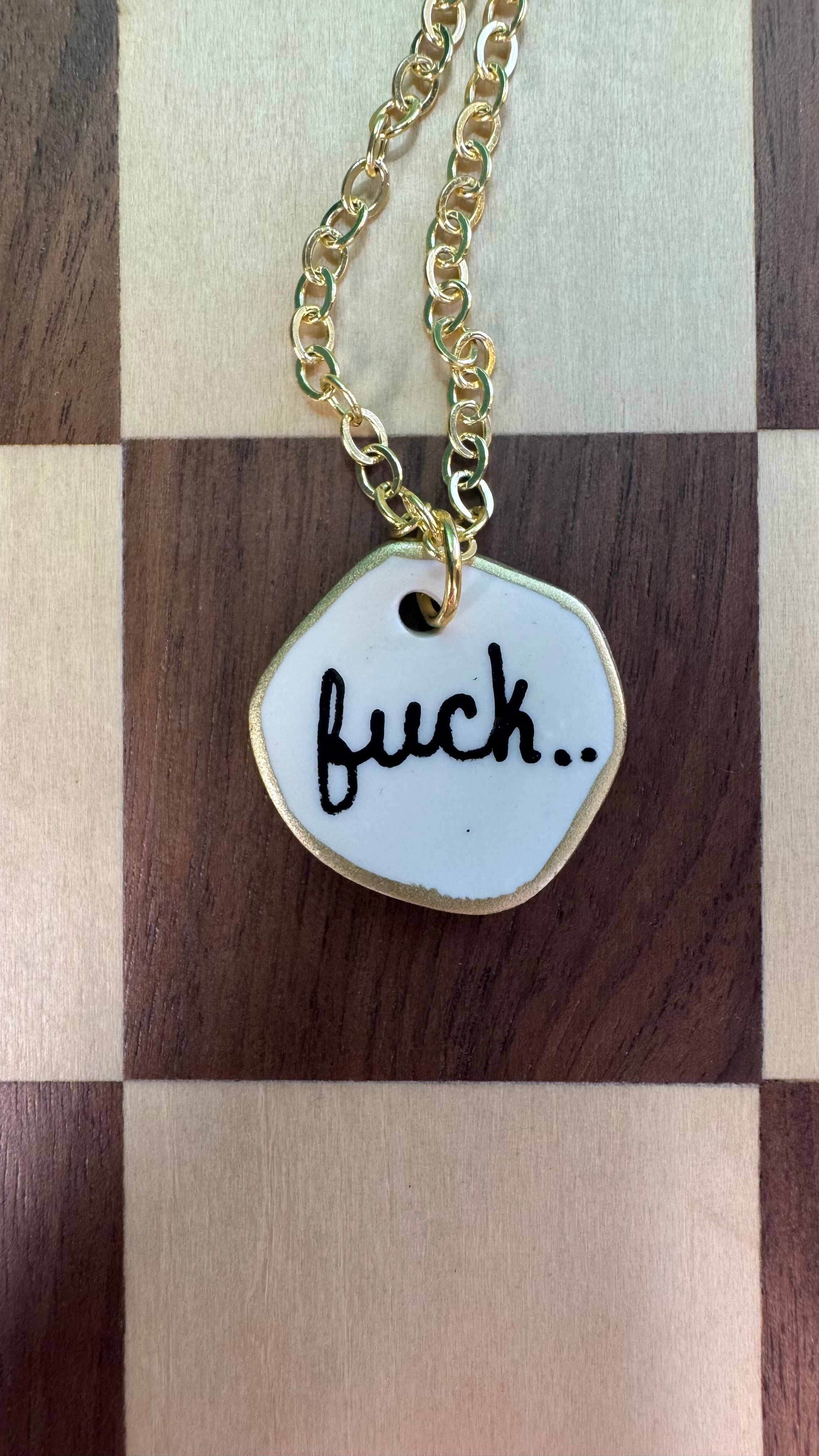 Fuck.. Necklace — Honest Mood Charm